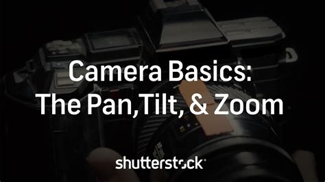 Back To Basics Panning Tilting And Zooming Your Camera Filmmaking