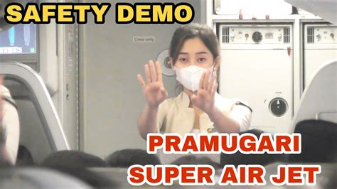 Safety Demo Pramugari Super Air Jet Sebelum Pesawat Take Off Youtube