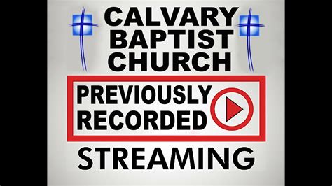 Calvary Baptist Church Melbourne Fl July 19 2020 Am Service Youtube