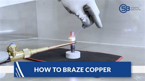 How To Braze Copper Copper Copper Joint Youtube
