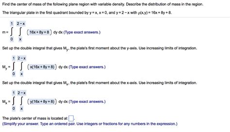 Solved Find The Center Of Mass Of The Following Plane Region