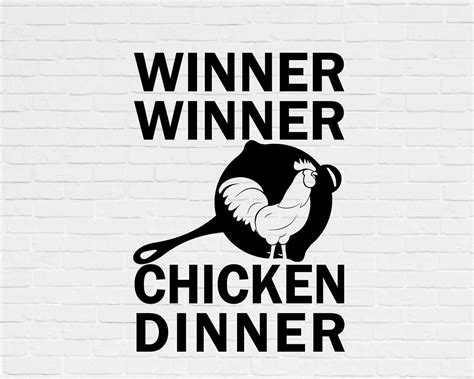 Winner Winner Chicken Dinner Svg Png Eps Pdf Cut Files Cricut Silhouette Instant Download Etsy