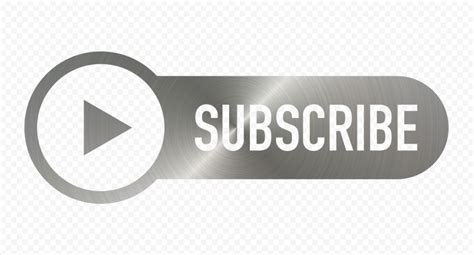 Hd Grey Silver Metal Youtube Subscribe Button Logo Png Citypng