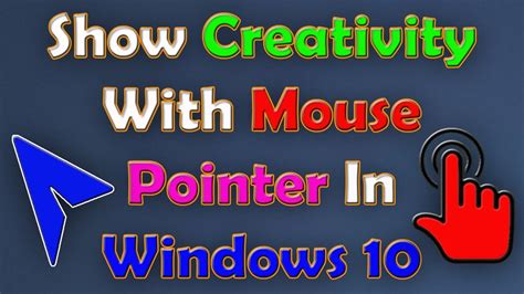 How To Customize Your Mouse Cursorpointer In Windows 10 Youtube