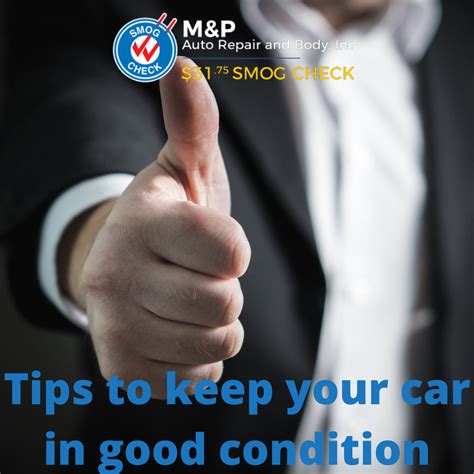 Tips To Keep Your Car In Good Condition M And P Smog Check Shop In Long