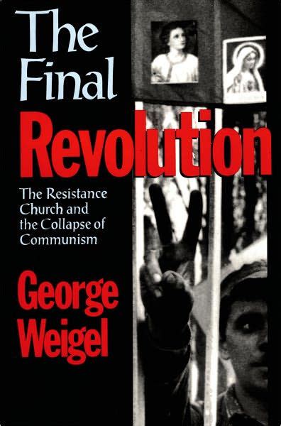 The Final Revolution The Resistance Church And The Collapse Of
