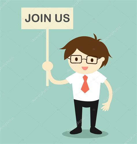 Business Concept Businessman Holding Join Us Signboard With Green
