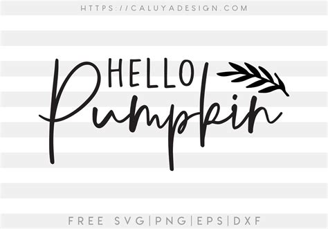 Free Hello Pumpkin Svg Png Eps And Dxf By Caluya Design
