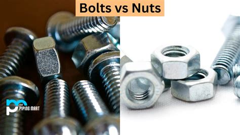 Bolt Vs Nut Whats The Difference