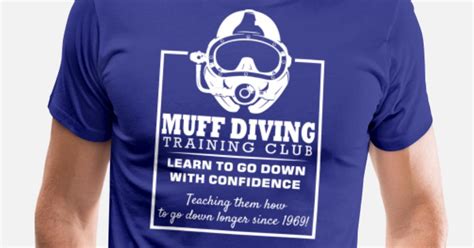Muff Diver Mens Premium T Shirt Spreadshirt