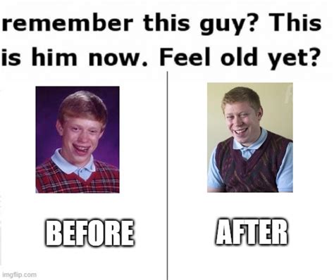 Remember This Guy This Is Him Now Feel Old Yet Imgflip