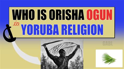 Ogun Orishadeity Story In Yoruba Religionifa Religion Who Is Ogun