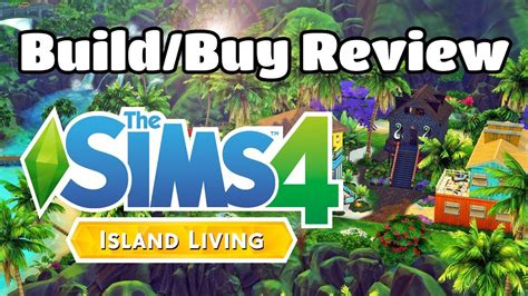 The Sims 4 Island Living Expansion Pack Build And Buy Objects Review