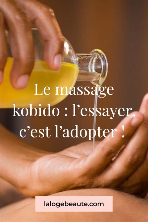 Faire Un Massage Kobido C’est à La Fois Remonter Le Temps Et Traverser Le Globe En Fermant Les