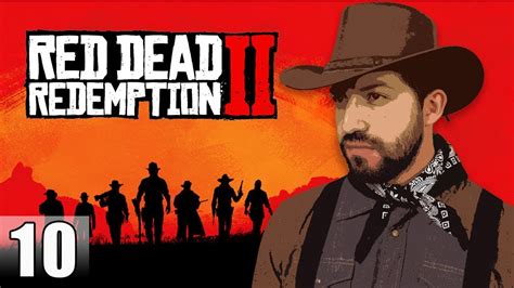 Red Dead Redemption Gameplay Part 10 Youtube