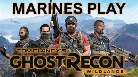 Royal Marines And Usmc Play Ghost Recon Wildlands Youtube
