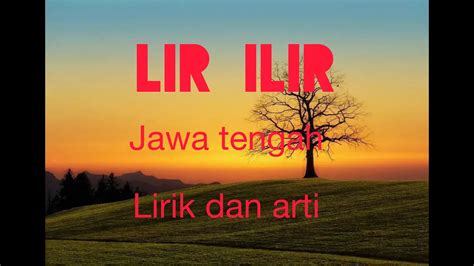 Lir Ilir Lir Ilir~~lirik Dan Arti Lagu Daerah Jawa Tengah Lagudaerah