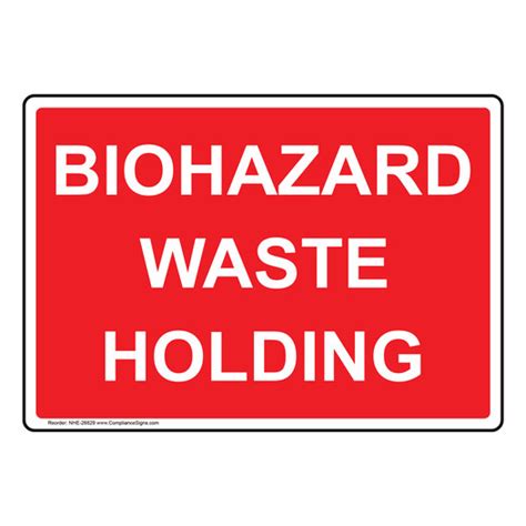 Process Hazards Biohazard Sign Biohazard Waste Holding
