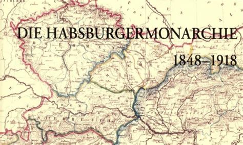 This was an unofficial umbrella term, but very frequent, name. Die Habsburgermonarchie 1848-1918 | wissenschaft ...