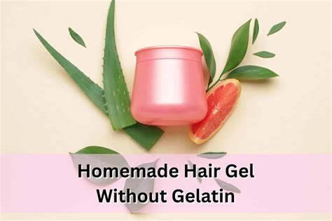 Homemade Diy Hair Gel Recipe Without Gelatin