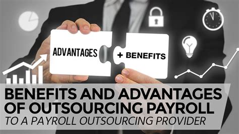 Benefits And Advantages Of Outsourcing Payroll To A Payroll Outsourcing Provider Infographic