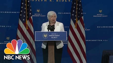 Bidens Treasury Secretary Nominee Janet Yellen Delivers Remarks Nbc News Youtube