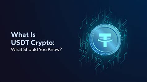 What Is Usdt Crypto What Should You Know