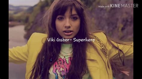 Superhero viki gabor 2:54320 kbps ориг. Viki Gabor- Superhero (lyrics) - YouTube
