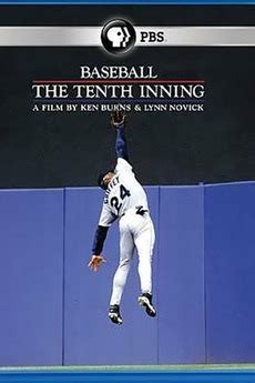 The tenth inning ken burns' baseball. ‎Baseball: The Tenth Inning (2010) directed by Ken Burns ...