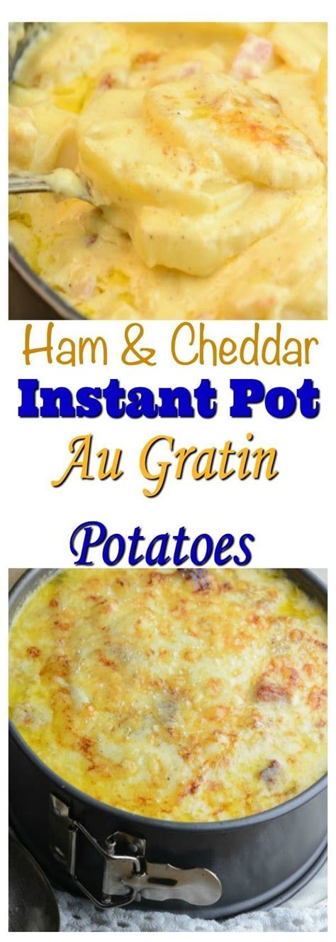 The recipe of mac and cheese with ham and peas ideally needs sharp cheddar cheese in it. Ham & Cheddar Instant Pot Au Gratin Potatoes | Recipe ...