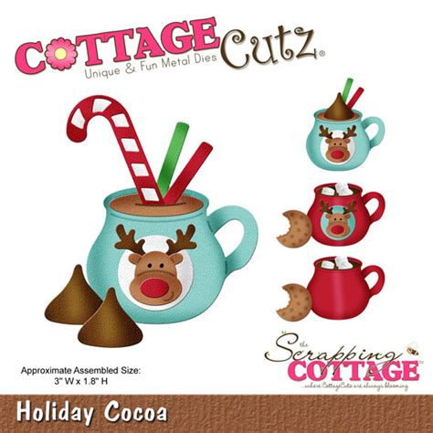 Store has everything you need.and even. CottageCutz Holiday Cocoa