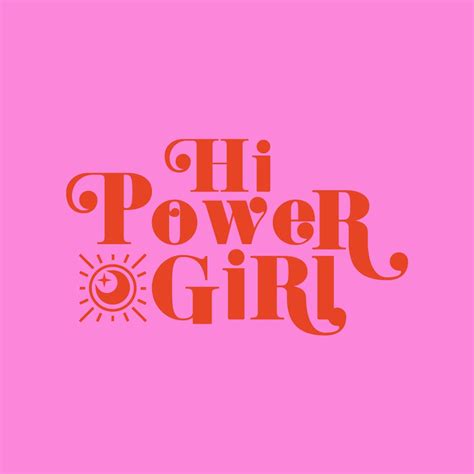 Hi Power Girl