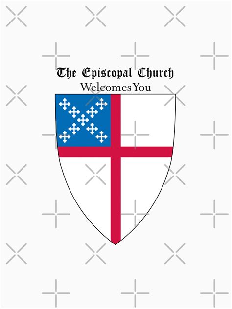 The Episcopal Church Shield With Welcomes You 1 T Shirt By