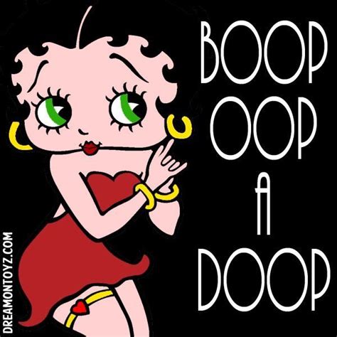 Pin By Ena Perez On Quotes Betty Boop Quotes Betty Boop Images