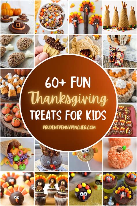 60 Fun Thanksgiving Treats For Kids Prudent Penny Pincher