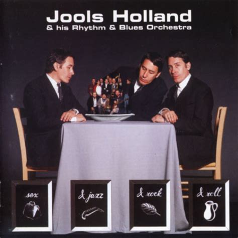 jools holland and his rhythm and blues orchestra sex and jazz and rock and roll 1996 cd discogs