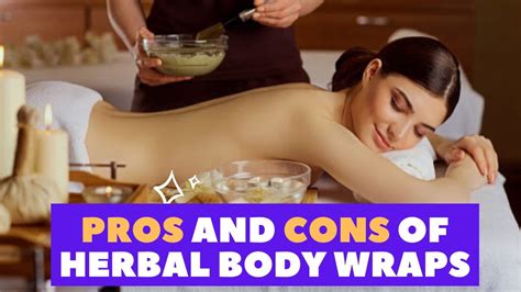 Do Body Wraps Work The Pros And Cons Of Herbal Body Wraps Global