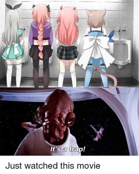 Its A Trap Meme Idlememe