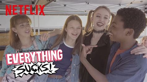 Everything Sucks Featurette Behind The Scenes Netflix Youtube