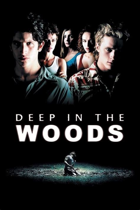Deep In The Woods 2000 The Movie Database TMDB