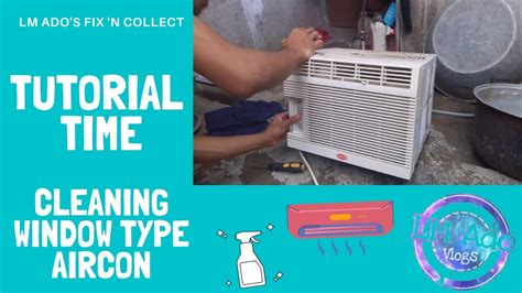 DIY Step By Step Cleaning Of Window Type Aircon How To Clean Your