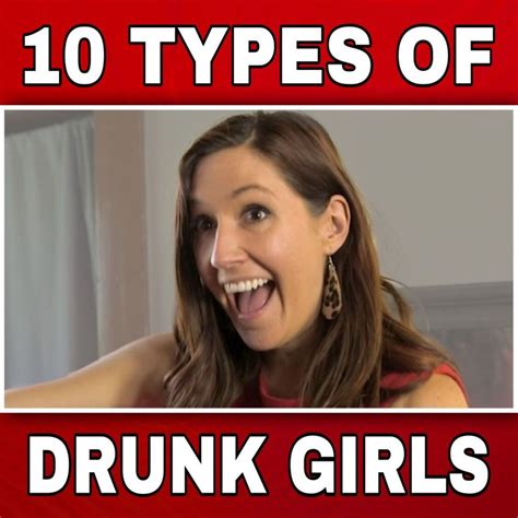 Rays Funny Page 10 Types Of Drunk Girls