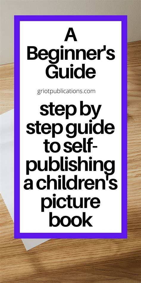 A Step By Step Guide On How To Self Publish A Childrens Picture Book