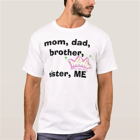 Mom Dad Brother Sister Me T Shirt