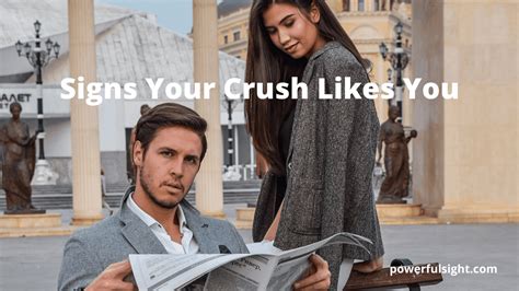 10 Signs Your Crush Likes You Even Without Your Notice Powerful Sight