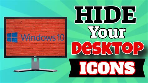 How To Hideunhide Desktop Icons Windows 10 Quickly And Easily