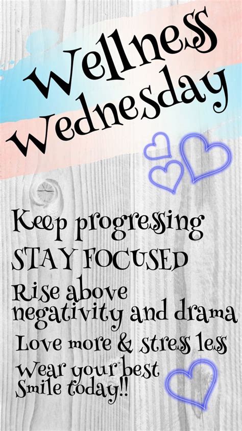 Wellness Wednesday Positive Good Morning Quotes Happy Wednesday