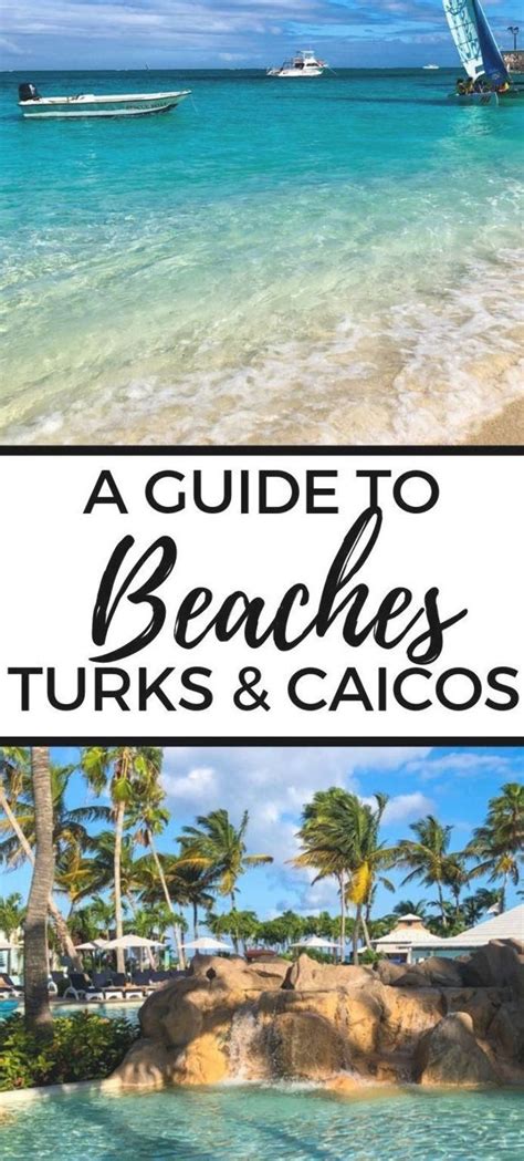 A Complete Guide To Beaches Turks And Caicos All Inclusive Resort