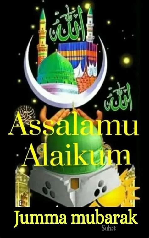Lovely Love Assalamu Alaikum Jumma Mubarak Jummah Mubarak Messages