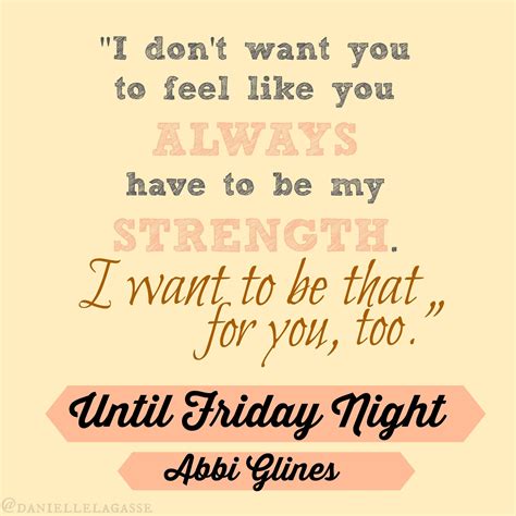 Until Friday Night By Abbi Glines Graphic Made By Danielle Lagasse